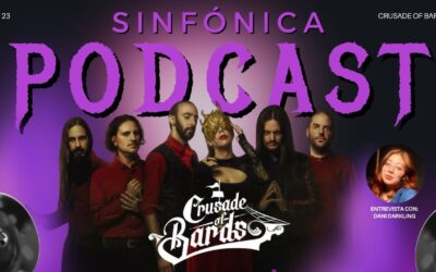 Crusade of Bards desde Madrid España – Entrevista – Sinfónica Podcast EP23-T01